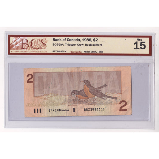 BC-55bA 1986 Canada $2 Thiessen-Crow, Replacement, BRX, BCS Certified F15 (stain, tears)