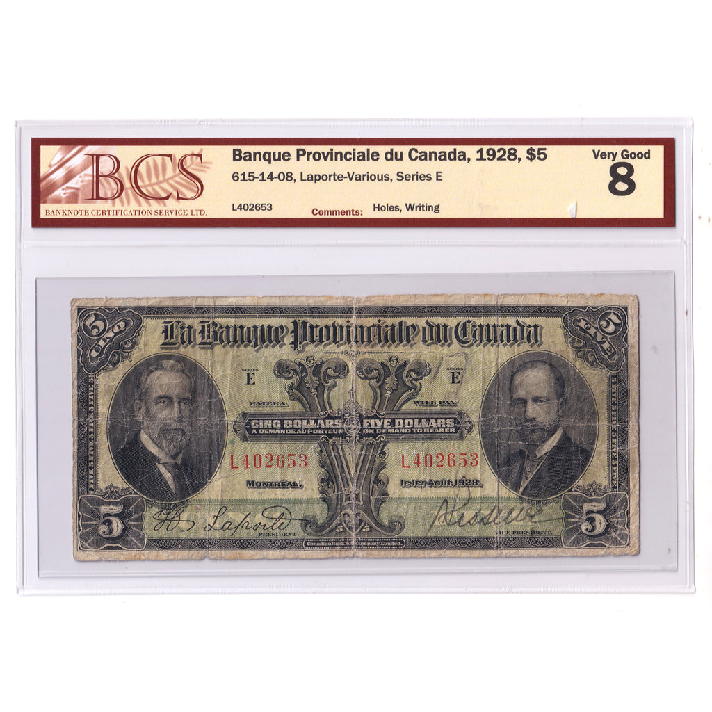 615-14-08 1928 Banque Provinciale du Canada $5 Laporte, Series E, BCS Cert. VG8 (issues)