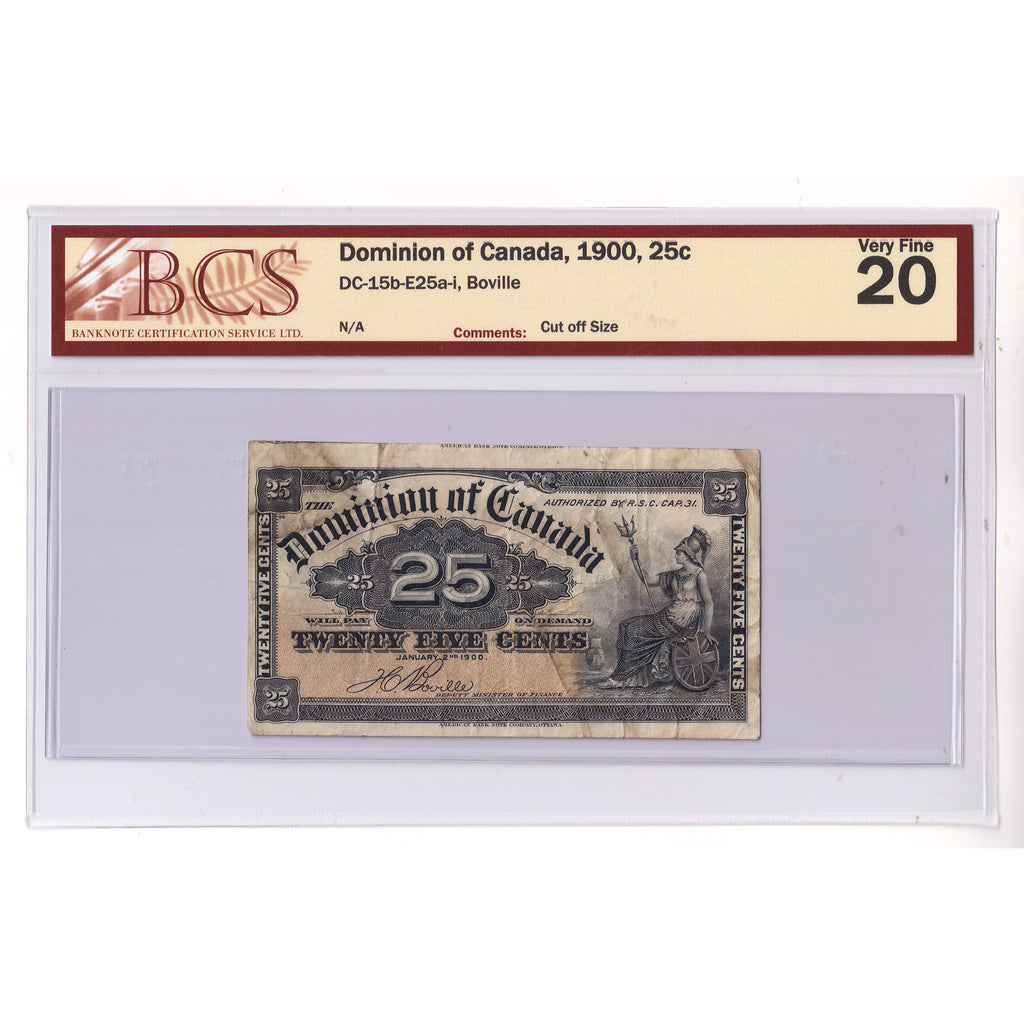 DC-15b-E25a-i 1900 Dominion 25-cent Shinplaster, Boville, BCS Cert. VF20 (cut off size)