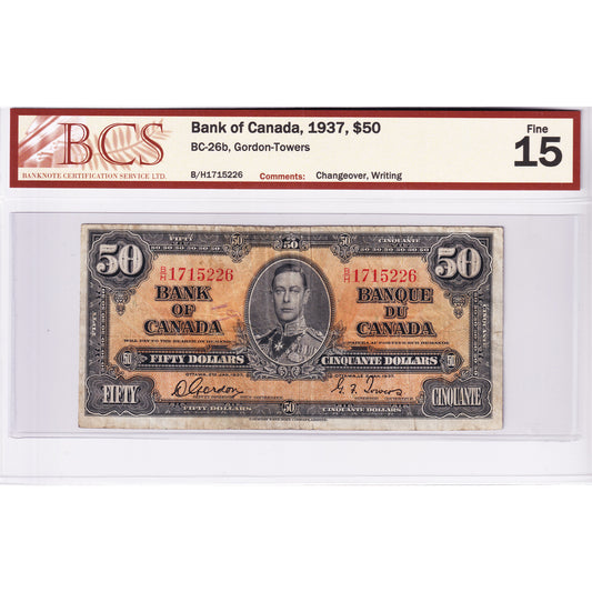 BC-26b 1937 Canada $50 Gordon-Towers, Changeover, B/H, BCS Certified F15 (Writing)