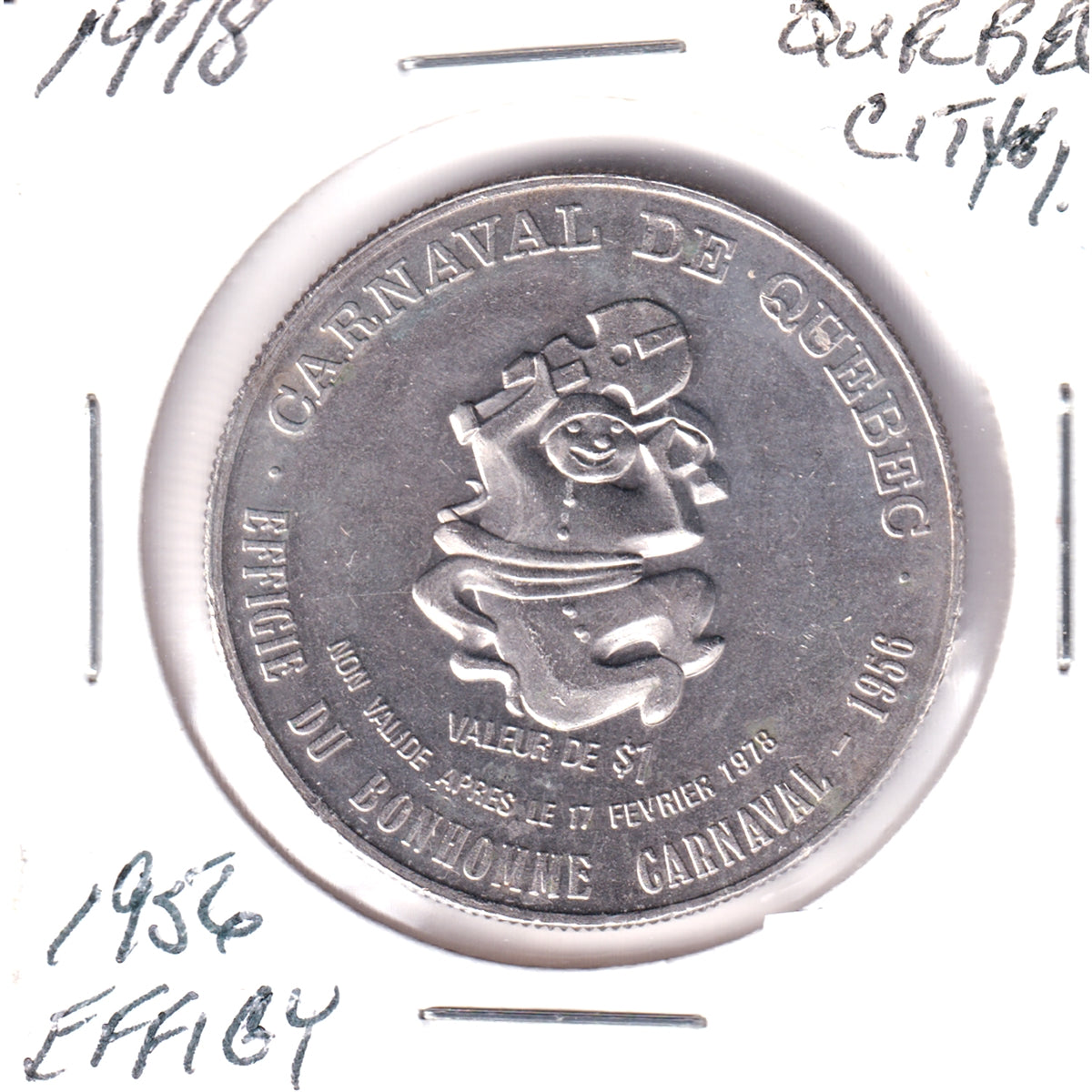 1978 Dollar du Carnaval de Quebec Token: Effigie du Bonhomme Carnaval - 1956 (Spots)