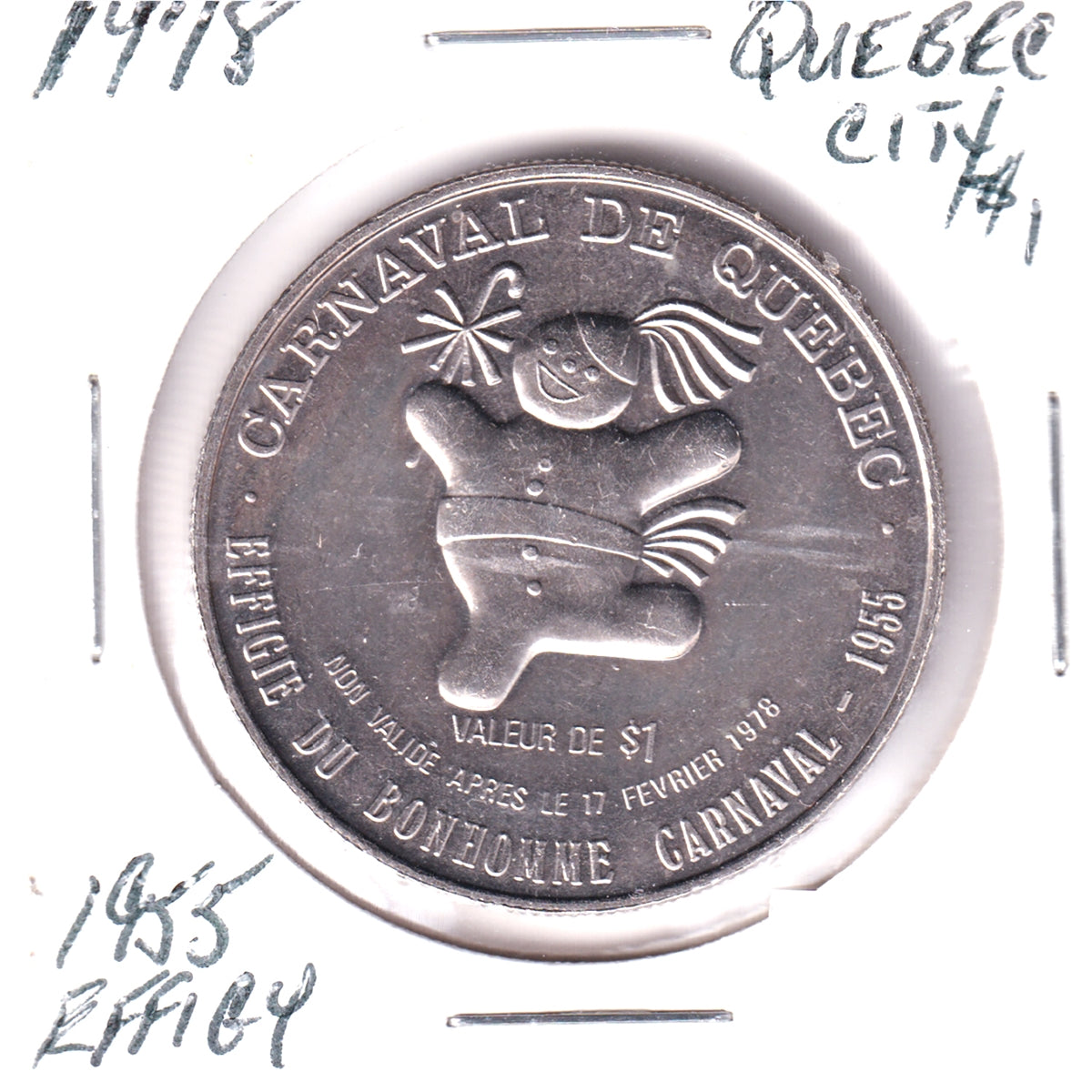 1978 Dollar du Carnaval de Quebec Token: Effigie du Bonhomme Carnaval - 1955