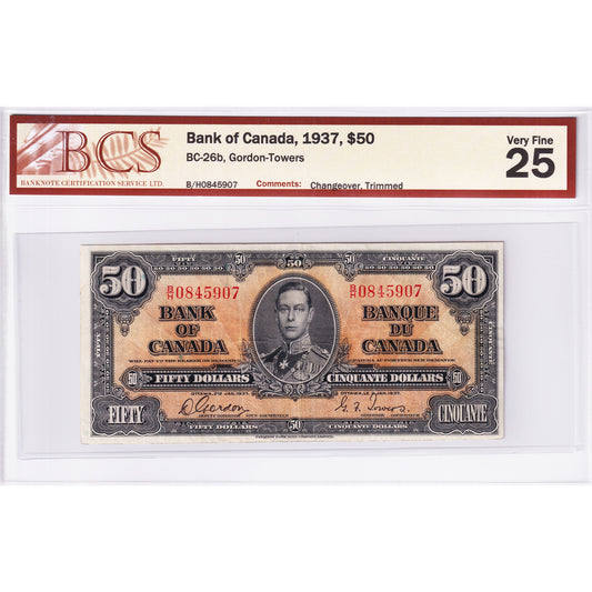 BC-26b 1937 Canada $50 Gordon-Towers, Changeover, B/H BCS Certified VF25 Trimmed