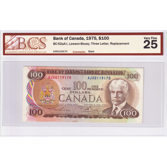 BC-52aA-i 1975 Canada $100 L-B, 3 Letter, Replacement, AJX BCS Certified VF25 (Stain)