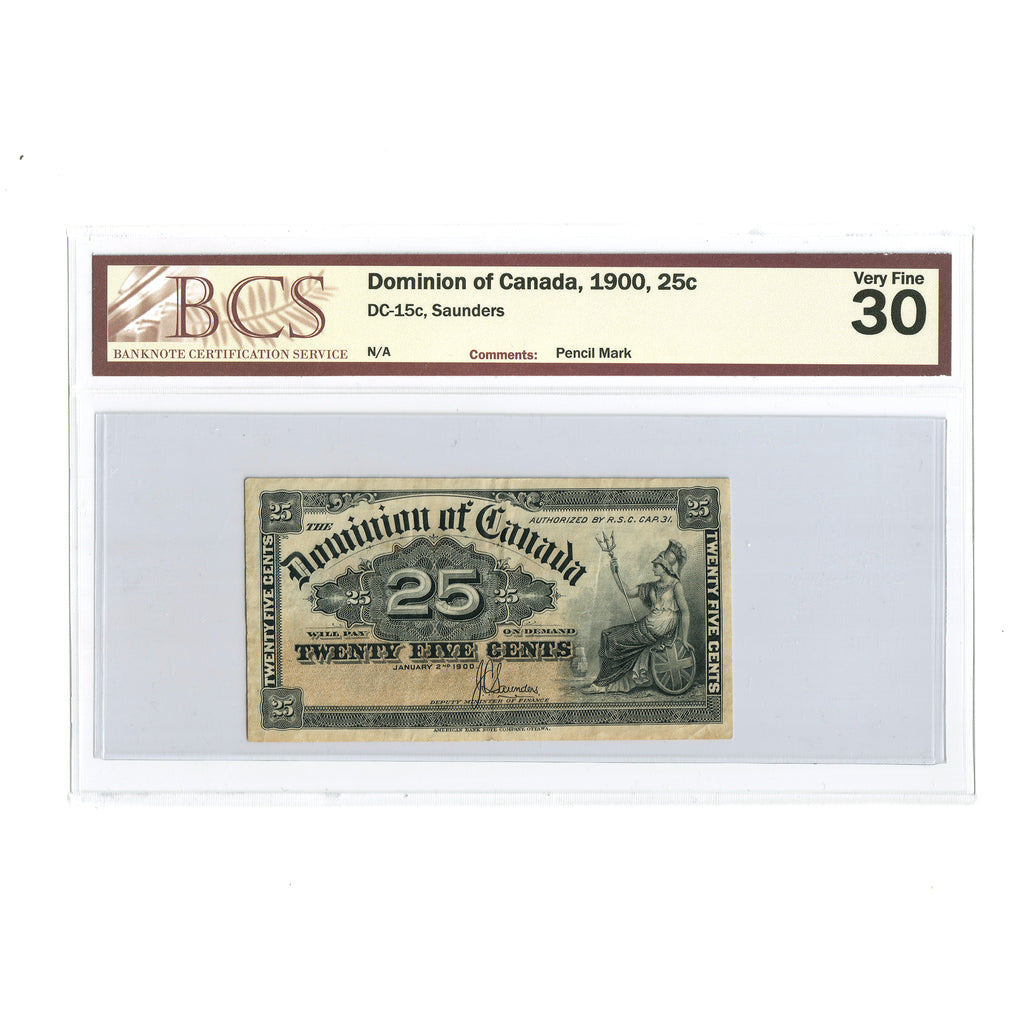 DC-15c 1900 Dominion 25 cent Shinplaster, Saunders, BCS Certified VF30 (pencil mark)
