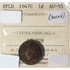 1947C Newfoundland 1-cent ICCS Certified AU55 Toned