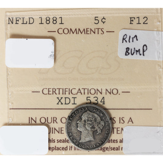 1881 Newfoundland 5-cents ICCS Certified F12 Rim Bump
