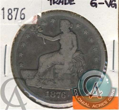 1876 Trade USA Trade Dollar G-VG (G6) $