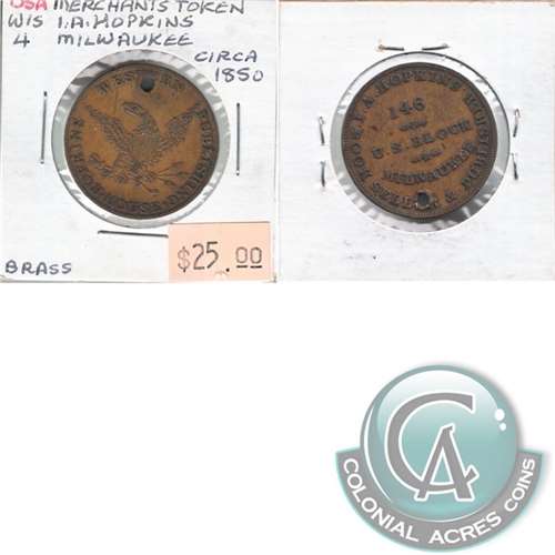 Ca. 1850 Brass USA Token I.A. Hopkins Milwaukee (Holed)