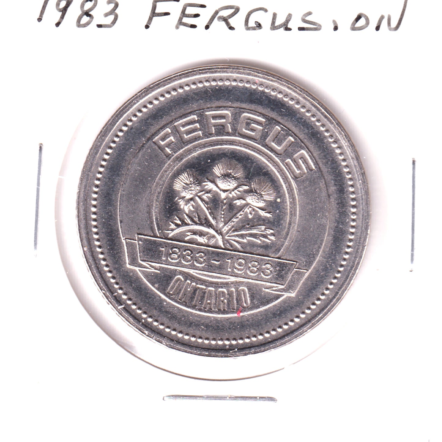 1983 Fergus, ON, Sesquicentennial Dollar Trade Token