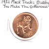 1982 Mack Truck's Bulldog You Make The Difference Token