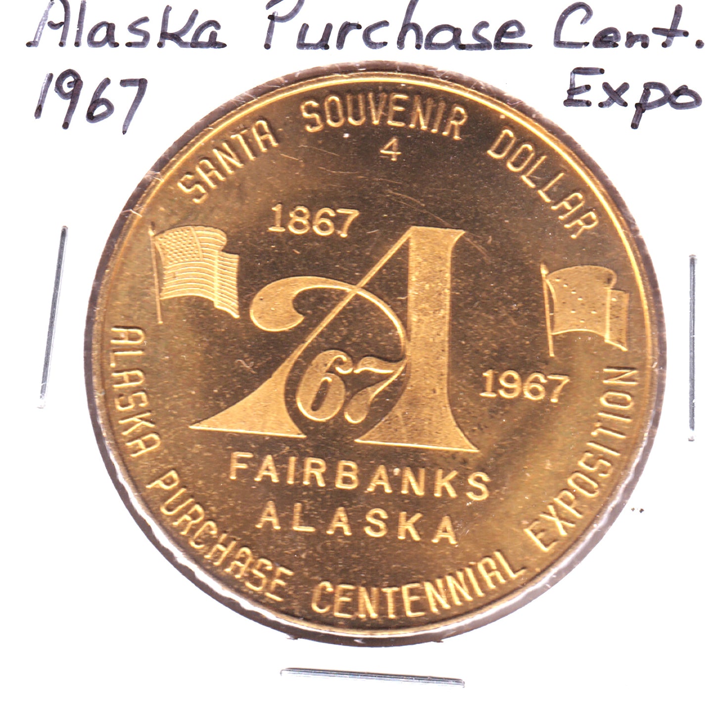 1967 Alaska Purchase Centennial Expo Token