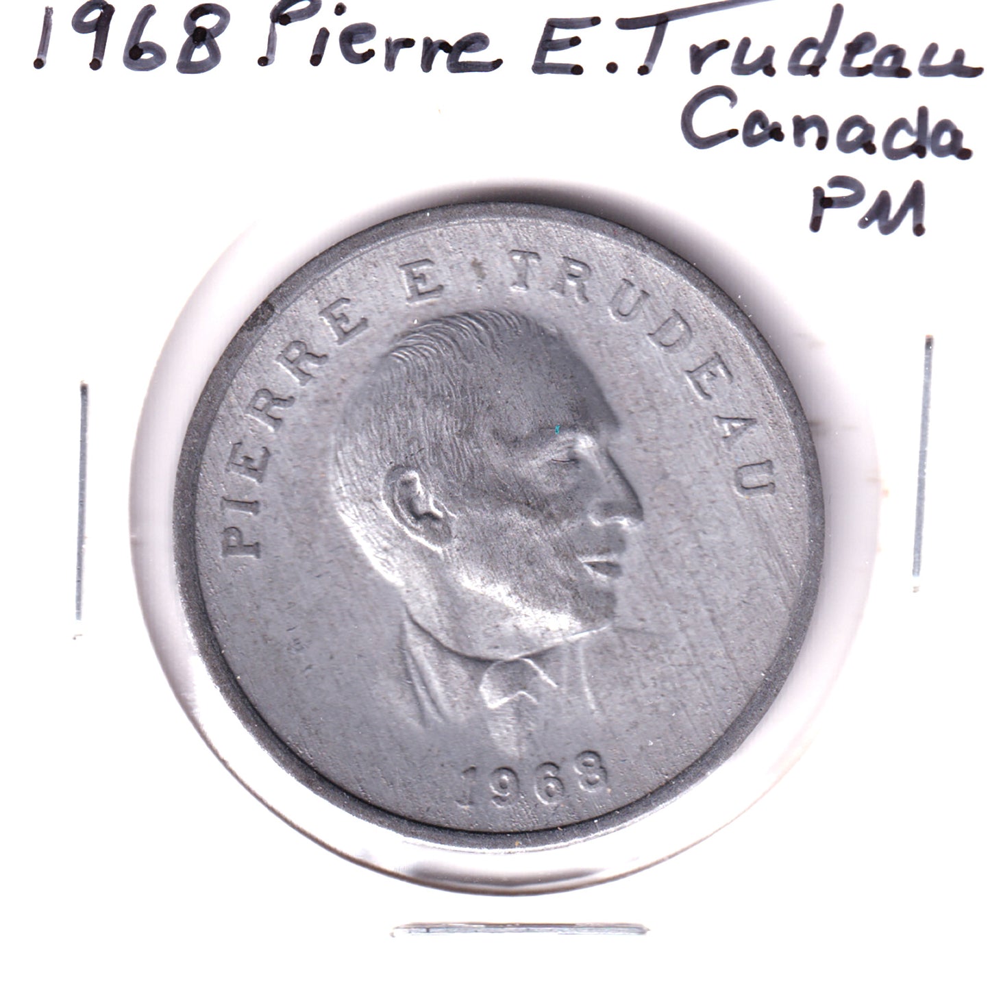 1968 Pierre Elliot Trudeau Canada Prime Minister Token