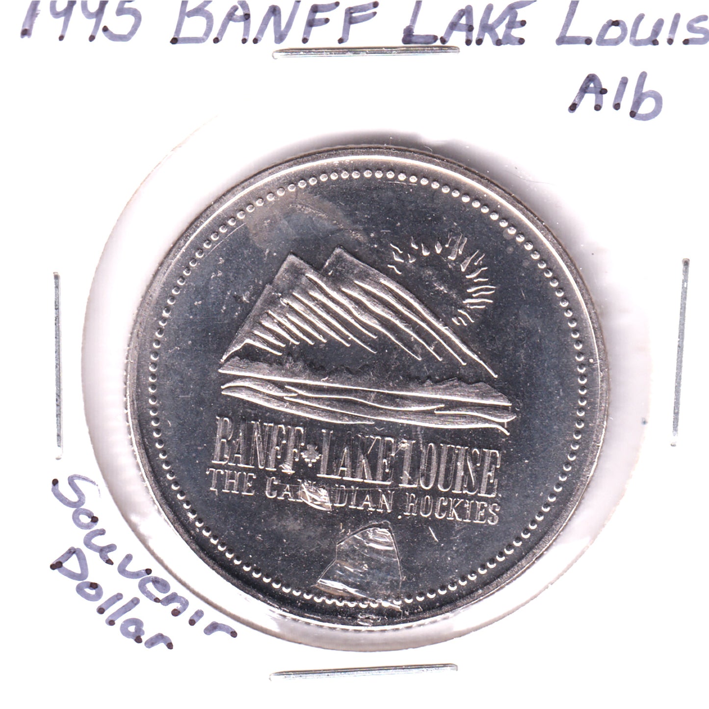 1995 Banff Lake Louise Alberta Souvenir Dollar