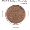 No Date Honolulu, Hawaii Dollar Token
