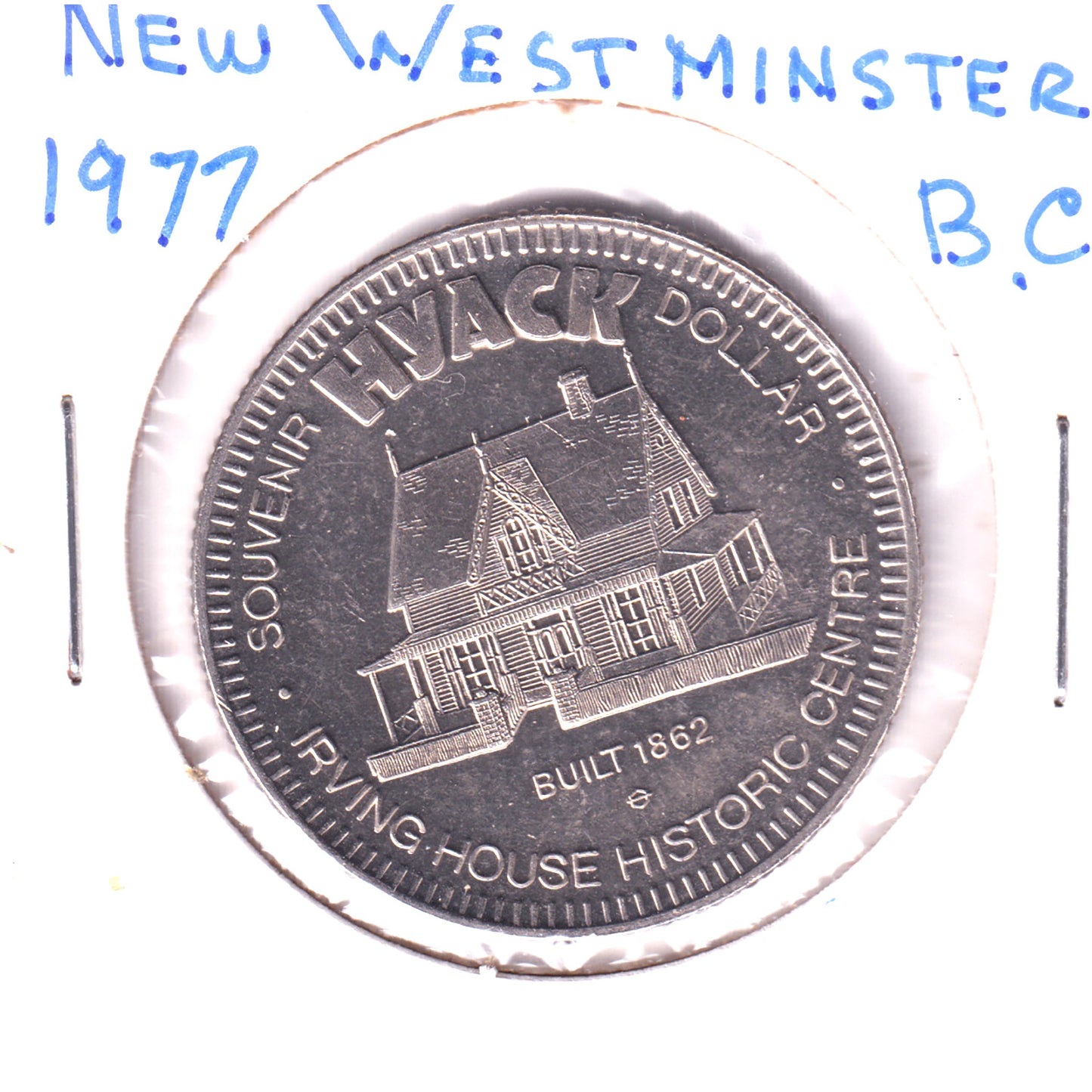 1977 New Westminster, B.C. Hyack Souvenir Dollar Token