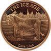 The Ice Age - Cave Lion 1oz. .999 Fine Copper