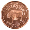 Zodiac Taurus 1oz. .999 Fine Copper