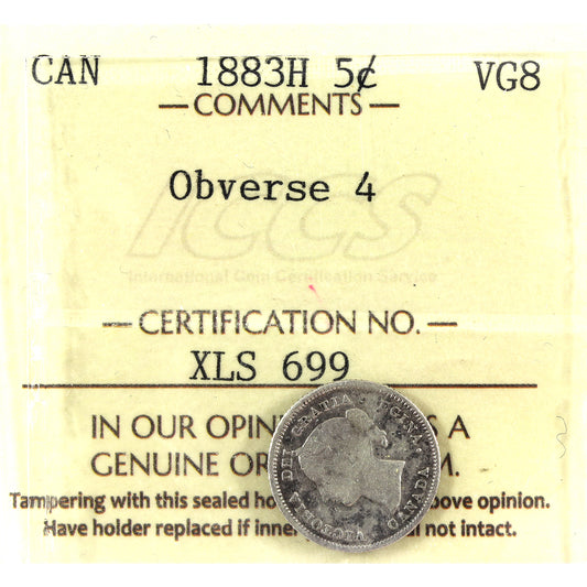 1883H Obv. 4 Canada 5-cents ICCS Certified VG8 (bent)