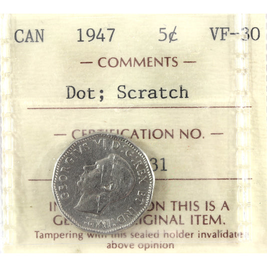 1947 Dot Canada 5-cents ICCS Certified VF30 (scratch)