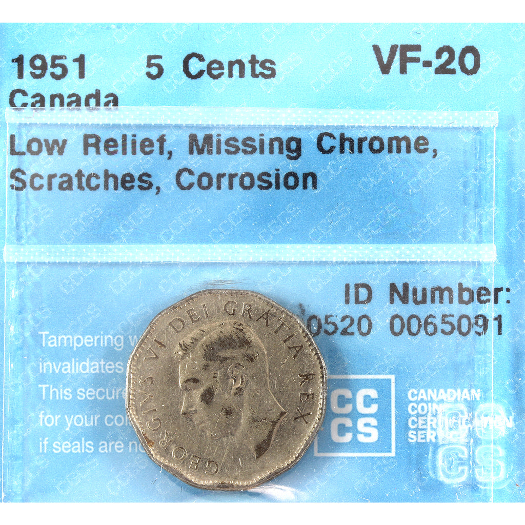 1951 Low Relief, Missing Chrome Canada 5-cents CCCS Certified VF20 (scratches, corrosion)