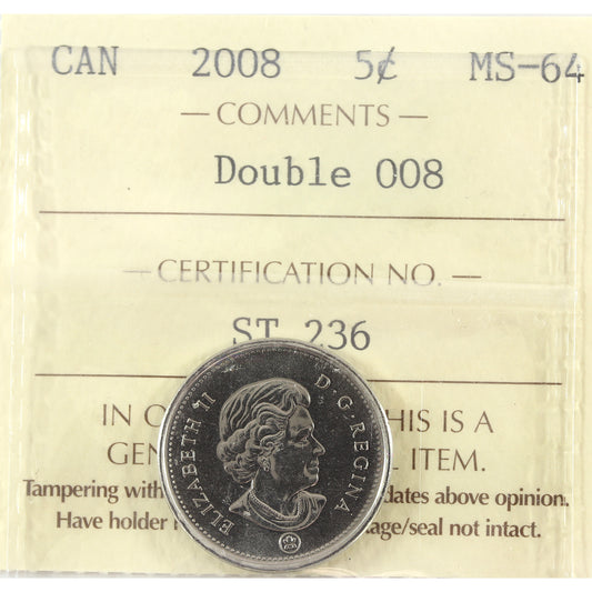 2008 Double 008 Canada 5-cents ICCS Certified MS64
