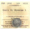 1892 Small 9, Obv. 5 Canada 10-cents ICCS Certified VF20 (cleaned)