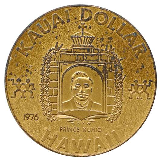 1976 Hawaii Prince Kuhio Kauai Aloha Dollar Trade Token