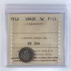 1882H Newfoundland 5-cents ICCS Certified F15