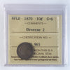 1870 Obv. 2 Newfoundland 10-cents ICCS Certified G6
