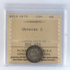 1873 Obv. 2 Newfoundland 10-cents ICCS Certified G6