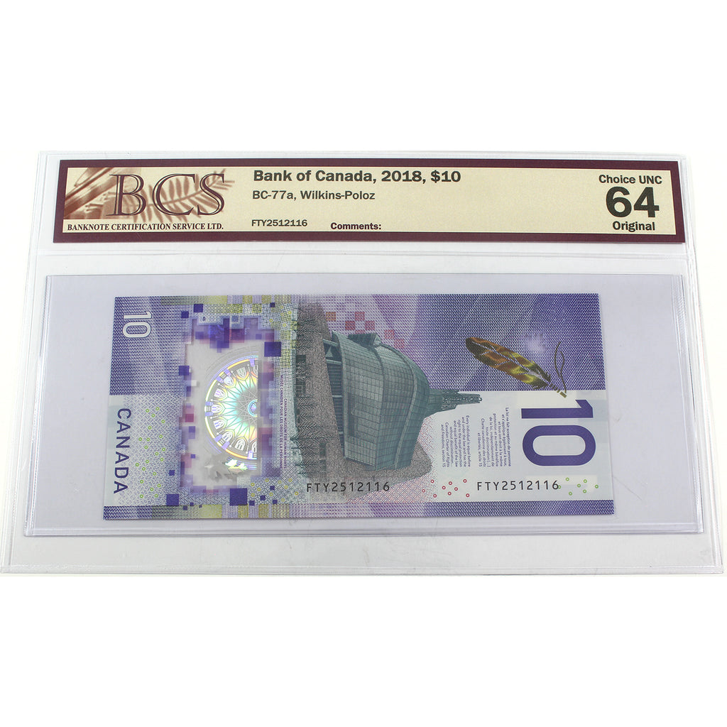 BC-77a 2018 Canada $10 Wilkins-Poloz, FTY, BCS Certified CUNC64 (DOP)