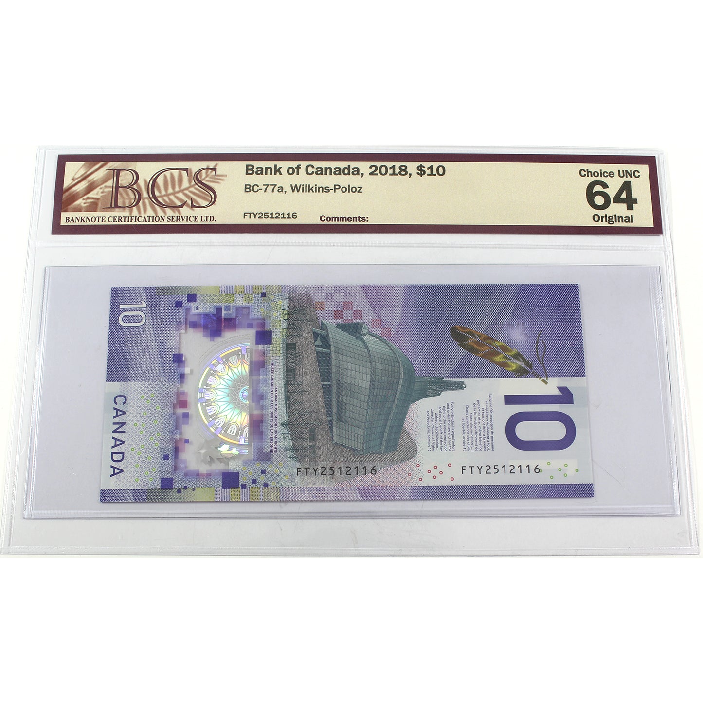 BC-77a 2018 Canada $10 Wilkins-Poloz, FTY, BCS Certified CUNC64 (DOP)
