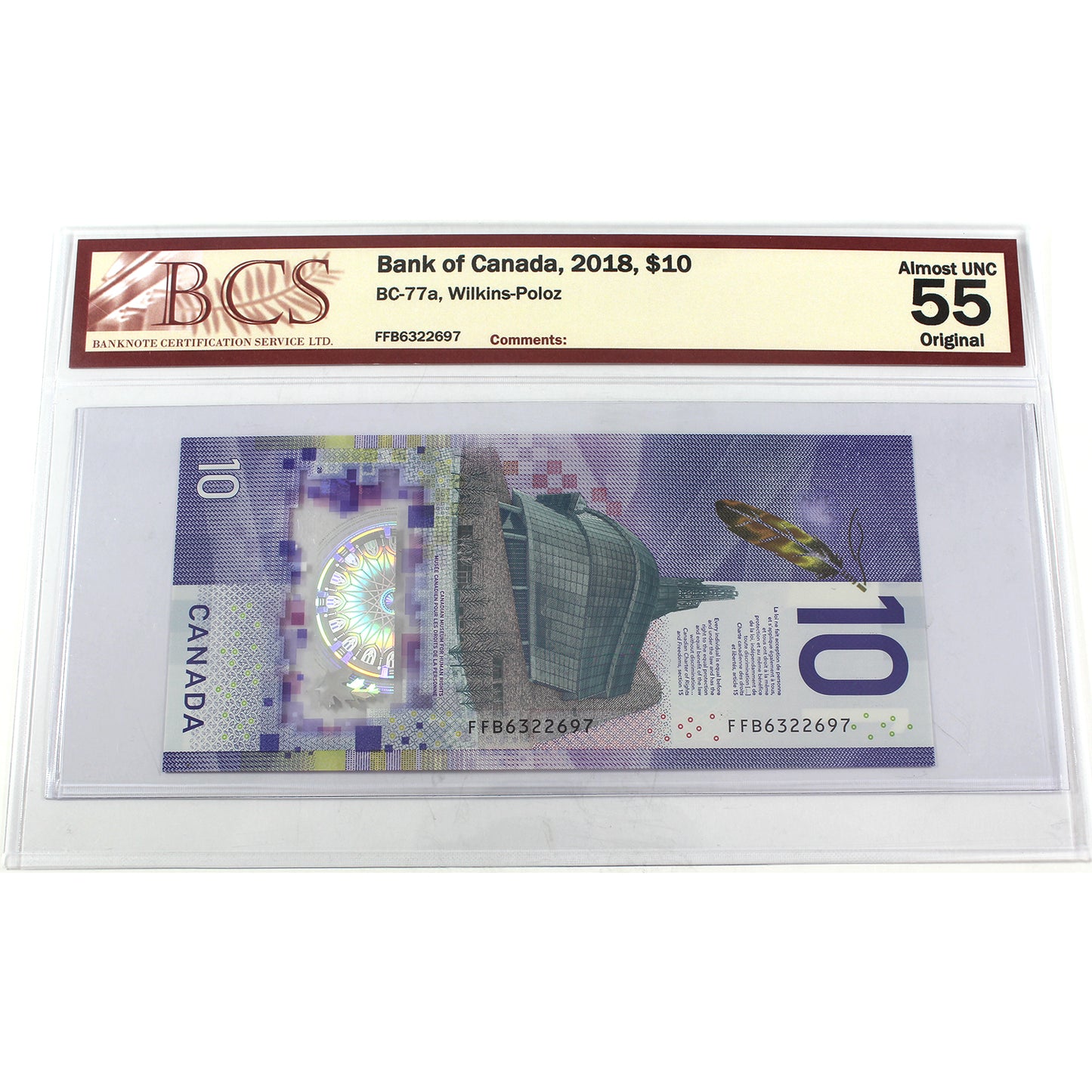 BC-77a 2018 Canada $10 Wilkins-Poloz, FFB, BCS Certified AU55 (DOP)