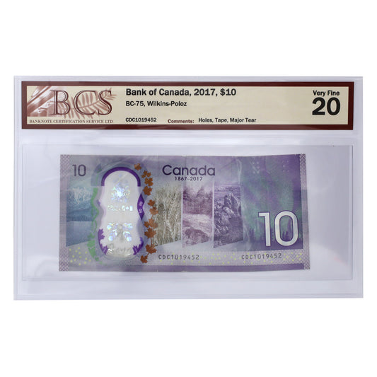 BC-75 2017 Canada $10 Wilkins-Poloz, CDC, BCS Certified VF20 (Holes, Tape, Major Tear)