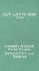 2026 $20 Canada's National Parks: Kluane National Park and Reserve Fine Silver (No Tax)