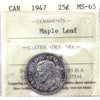 1947 Maple Leaf Canada 25-cents ICCS Certified MS65