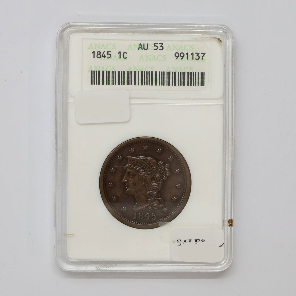 1845 USA Cent ANACS Certified AU53