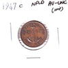 1947C Newfoundland 1-cent AU-UNC (AU55) Impaired