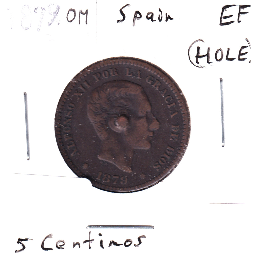 Spain 1879 OM 5 Centimos Extra Fine (EF40) Hole