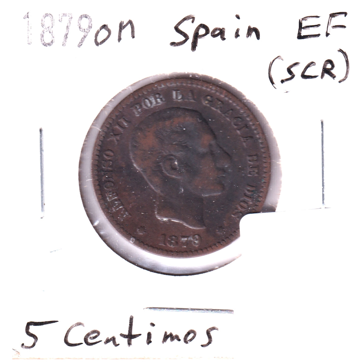 Spain 1879OM 5 Centimos Extra Fine (EF40) Scratched