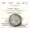 1953 Large Date Canada 25-cents ICCS Certified MS65