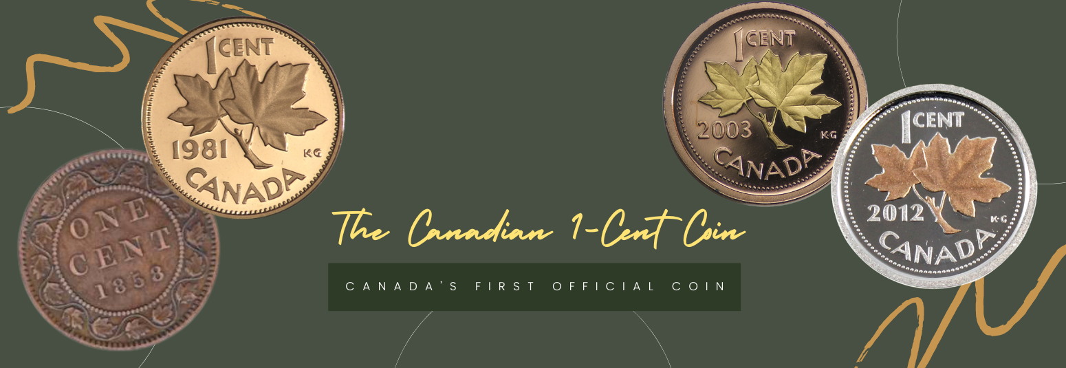 The Canadian 1-Cent Coins