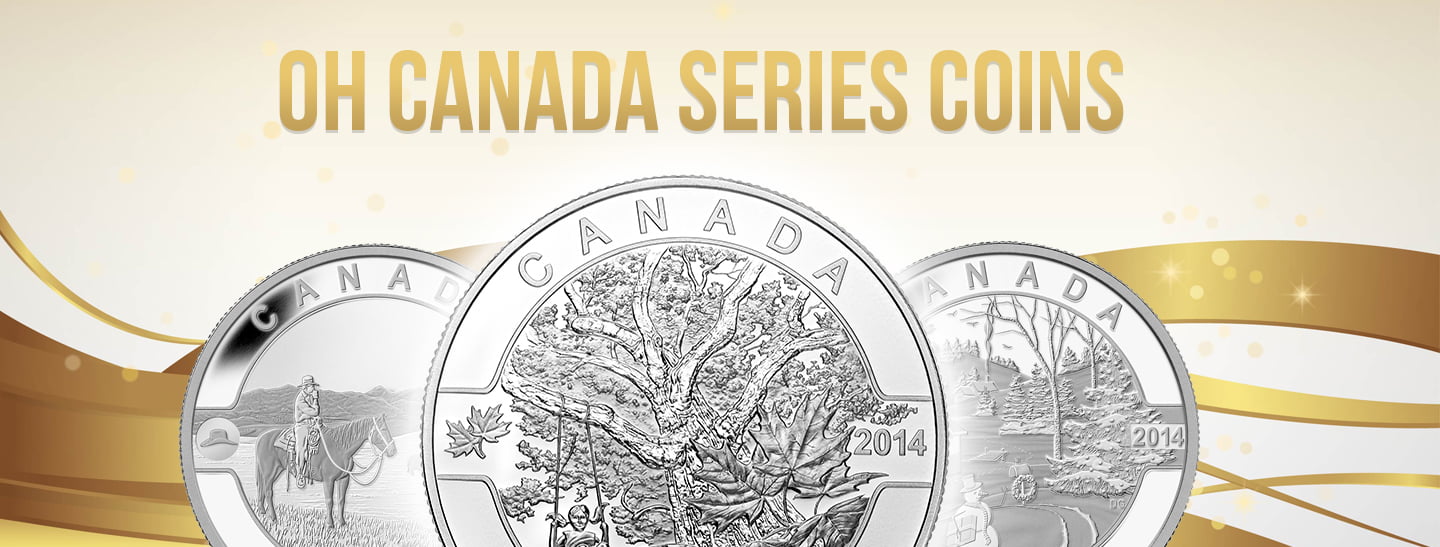Oh Canada Series Coins